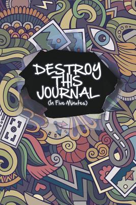 Destroy This Journal (In Five Minutes) - The Blokehead