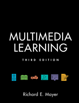 Multimedia Learning - Richard E. Mayer