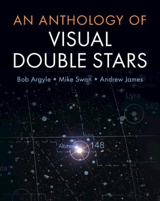 An Anthology of Visual Double Stars - Bob Argyle