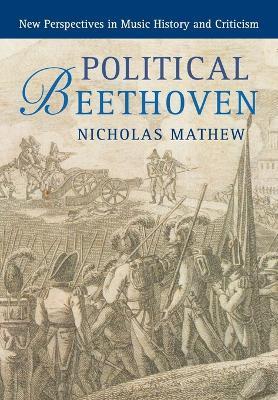 Political Beethoven - Nicholas Mathew
