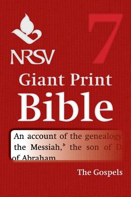 NRSV Giant Print Bible: Volume 7, Gospels - Bible