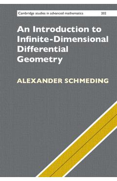 Coperta cărții 'An Introduction to Infinite-Dimensional Differential Geometry - Alexander Schmeding'