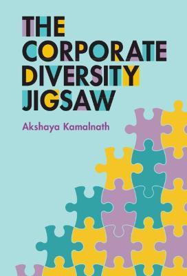 The Corporate Diversity Jigsaw - Akshaya Kamalnath