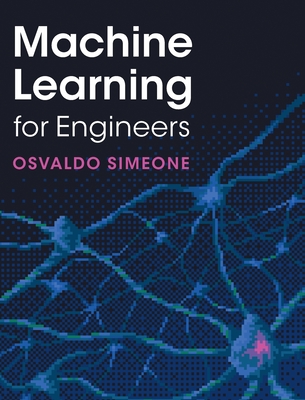 Machine Learning for Engineers - Osvaldo Simeone