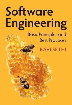Software Engineering: Basic Principles and Best Practices - Ravi Sethi
