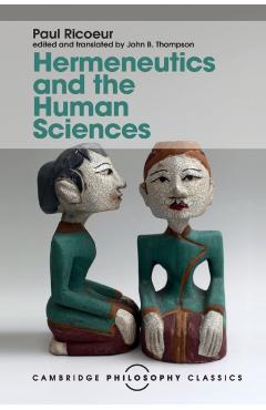 Hermeneutics and the Human Sciences: Essays on Language, Action and Interpretation - Paul Ricoeur