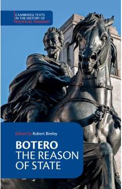 Coperta cărții 'Botero: The Reason of State - Giovanni Botero'