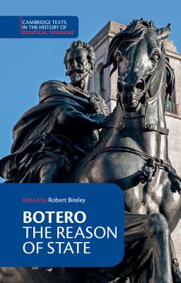 Coperta cărții 'Botero: The Reason of State - Giovanni Botero'