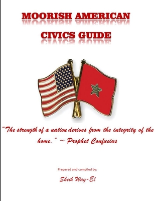 Moorish American Civics Guide - Sheik Way-el
