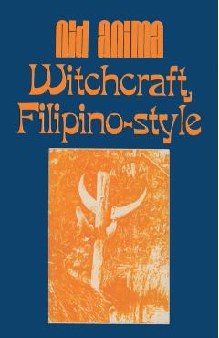 Witchcraft, Filipino Style - Nid Anima