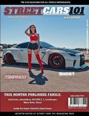 Street Cars 101 Magazine- March 2023 Issue 23 - Street Cars 101 Magazine