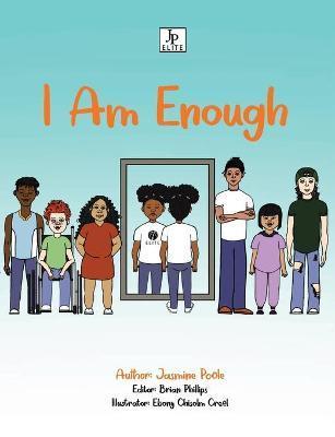 I Am Enough - Jasmine Poole