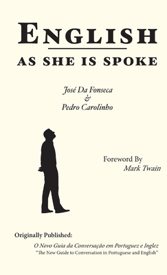 English as She is Spoke - Pedro Carolinho