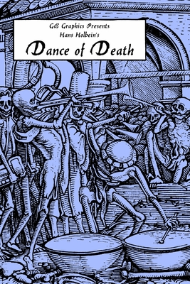 Hans Holbein's Dance of Death - Hans Holbein