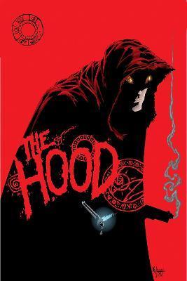 The Hood: The Saga of Parker Robbins - Kyle Hotz
