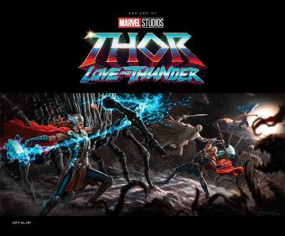 Marvel Studios' Thor: Love & Thunder - The Art of the Movie - 