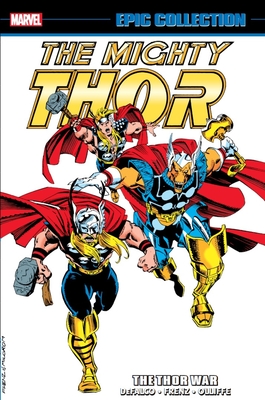 Thor Epic Collection: The Thor War - Ron Fenz