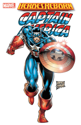 Heroes Reborn: Captain America - Rob Liefeld