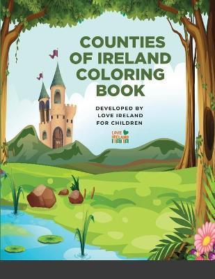 Counties of Ireland Coloring Book - Love Ireland