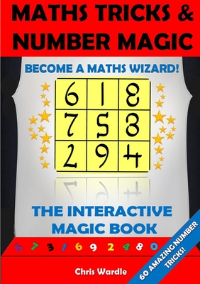 Maths Tricks and Number Magic - Chris Wardle