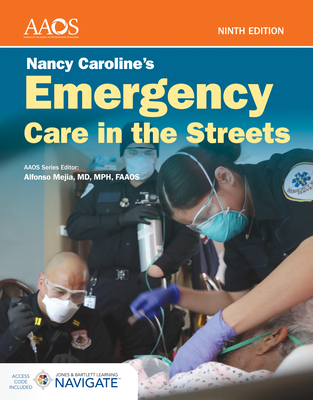 Nancy Caroline's Emergency Care in the Streets Essentials Package - American Academy Of Orthopaedic Surgeons