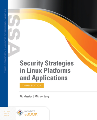 Security Strategies in Linux Platforms and Applications - Ric Messier
