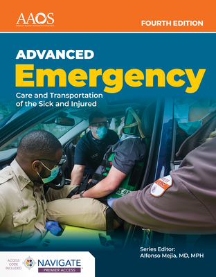 Aemt: Advanced Emergency Care and Transportation of the Sick and Injured Essentials Package [With Access Code] - American Academy Of Orthopaedic Surgeons