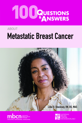 100 Questions & Answers about Metastatic Breast Cancer - Lillie D. Shockney