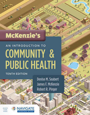 McKenzie's an Introduction to Community & Public Health - Denise Seabert