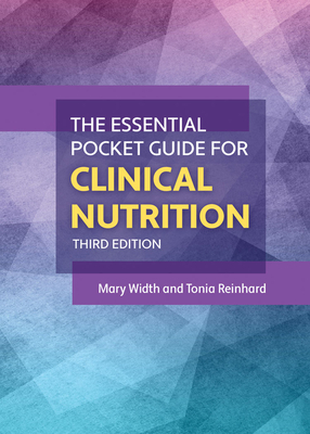 The Essential Pocket Guide for Clinical Nutrition - Mary Width