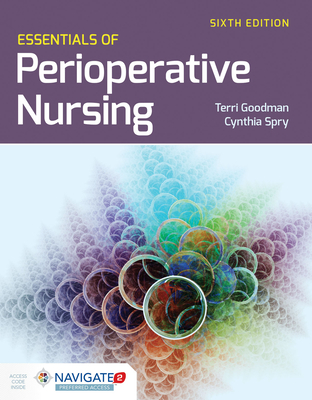 Essentials of Perioperative Nursing - Terri Goodman