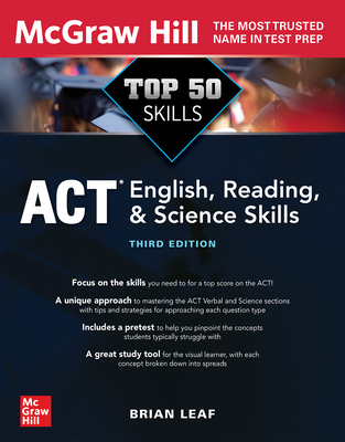 Top 50 ACT English, Reading, and Science Skills, Third Edition - Brian Leaf