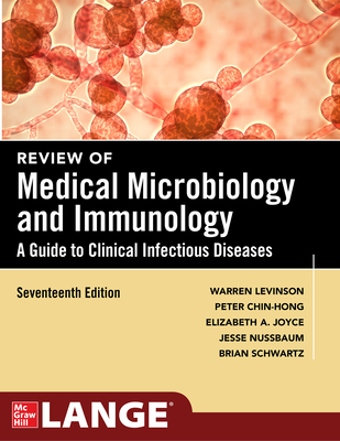 Review of Medical Microbiology and Immunology, Seventeenth Edition - Warren Levinson