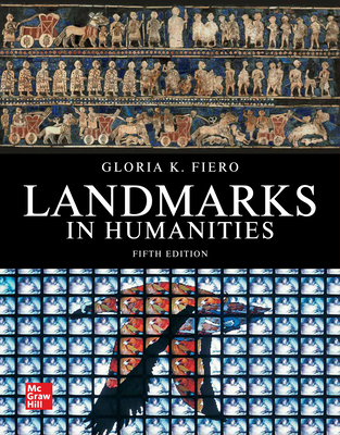 Loose Leaf for Landmarks in Humanities - Gloria Fiero