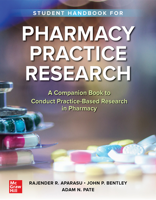 Student Handbook for Pharmacy Practice Research - Rajender R. Aparasu