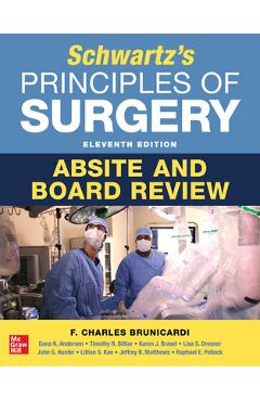 Poza produsului Schwartz's Principles of Surgery Absite and Board Review, 11th Edition - F. Brunicardi