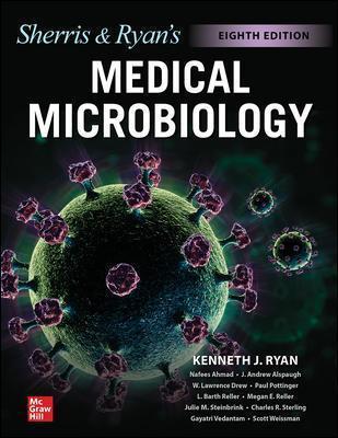 Ryan & Sherris Medical Microbiology, Eighth Edition - Kenneth Ryan