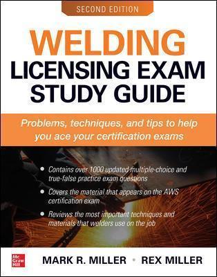 Welding Licensing Exam Study Guide, Second Edition - Rex Miller