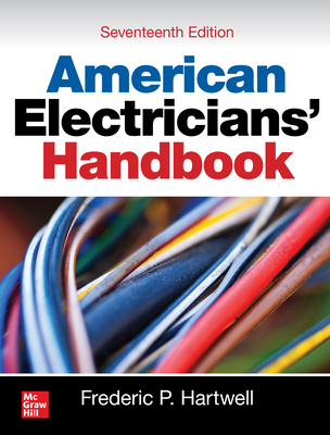 American Electricians' Handbook, Seventeenth Edition - Frederic Hartwell