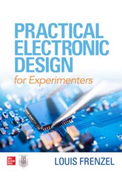 Practical Electronic Design for Experimenters - Louis Frenzel