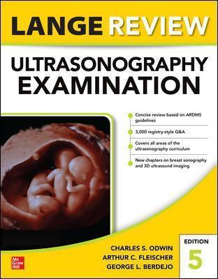 Lange Review Ultrasonography Examination: Fifth Edition - Charles Odwin