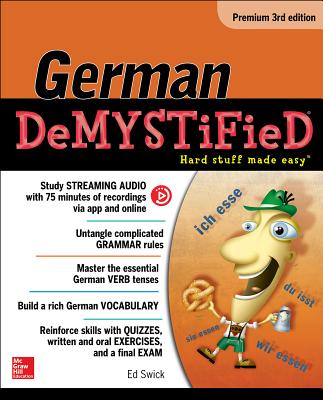 German Demystified, Premium 3rd Edition - Ed Swick
