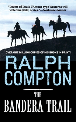 Bandera Trail - Ralph Compton