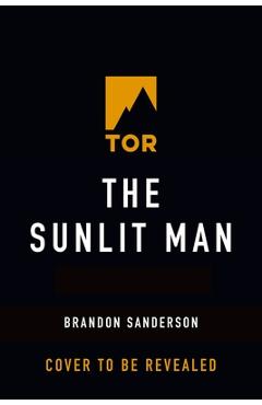 The Sunlit Man - Brandon Sanderson