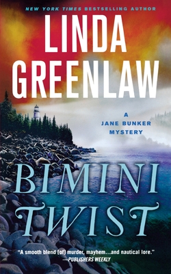 Bimini Twist: A Jane Bunker Mystery - Linda Greenlaw