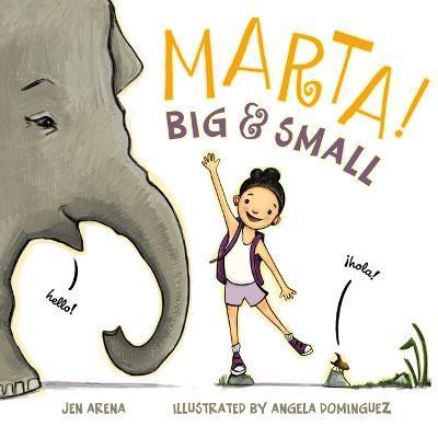 Marta! Big & Small - Jen Arena