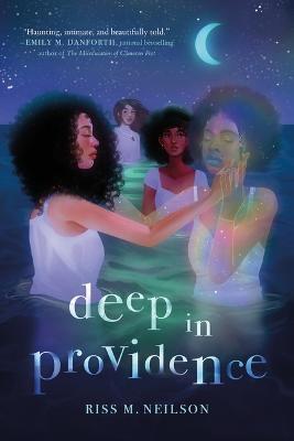 Deep in Providence - Riss M. Neilson