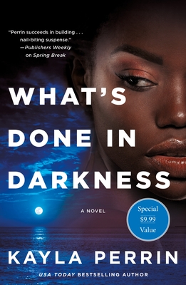 What's Done in Darkness - Kayla Perrin