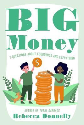 Big Money - Rebecca Donnelly