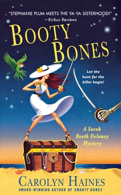 Booty Bones: A Sarah Booth Delaney Mystery - Carolyn Haines